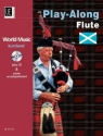 World Music Scotland (+CD): für Flöte und Klavier