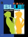 Easy blue Recorder Duets for 2 soprano recorders score