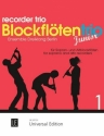 Blockfltentrio junior Band 1 fr 3 Blockflten (SSA/SAA) Partitur und Stimmen
