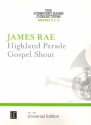 Highland Parade  und  Gospel Shout fr Blasorchester Partitur und Stimmen