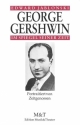 MT6026  George Gershwin im Spiegel seiner Zeit