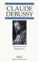 Claude Debussy im Spiegel seiner Zeit portraitiert von Zeitgenossen