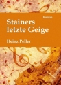 Stainers letzte Geige Roman