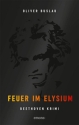 Feuer im Elysium Roman gebunden