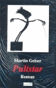 Pultstar Roman broschiert (Gesamtausgabe)