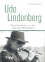 Udo Lindenberg Kleine Anekdoten aus dem Leben des Panikrockers  gebunden