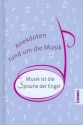 Musik ist die Sprache der Engel Anekdoten rund um die Musik