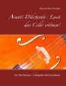 Avanti Dilettanti- Lasst das Cello ertnen!  broschiert