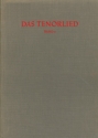 : Das Tenorlied. Band 2, Handschriften Bibliographie mehrstimmiger Lieder in deutschen Quellen 1450-1580 (Nr. Buch