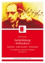 Gehrbildung Aufbaukurs (+CD) Satzlehre, Improvisation, Hranalyse mit historischen Beispielen