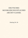 Deutsches Musikgeschichtliches Archiv Kassel Katalog der Filmsammlung Band 5/2