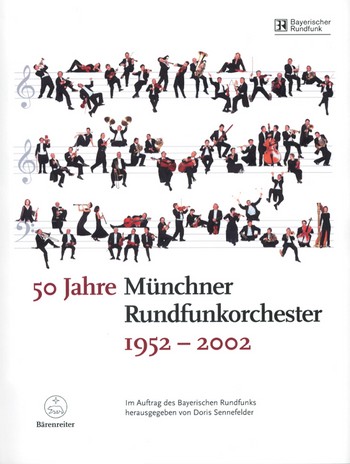 50 Jahre Mnchner Rundfunkorchester 1952-2002