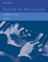 Technik des Klavierspiels Ein Handbuch für Pianisten