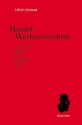 Mozart-Werkverzeichnis Kompositionen, Fragmente, Skizzen, Bearbeitungen, Abschriften, Texte