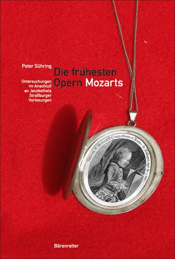Die frhesten Opern Mozarts Untersuchungen im Anschlu an Jacobsthals Straburger Vorlesungen