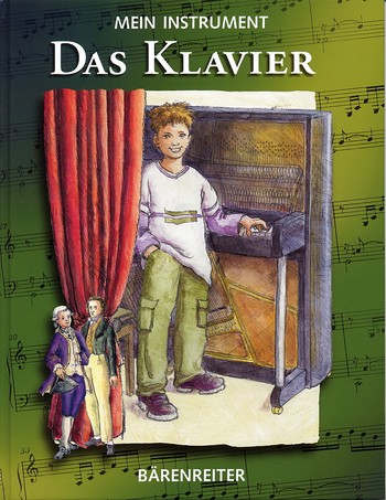 Mein Instrument Das Klavier (Bilderbuch)