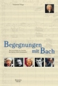 BEGEGNUNGEN MIT BACH EINE ANTHOLOGIE ZUGUNSTEN DER BERLINER BACH-AUTOGRAPHE GEBUNDEN