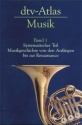 DTV-Atlas zur Musik Band 1 Tafeln und Texte