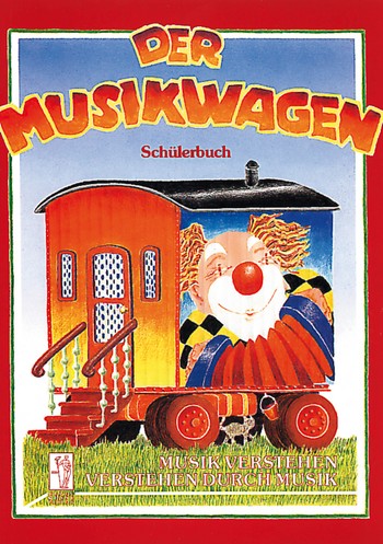 Der Musikwagen Schlerbuch Musik verstehen - verstehen durch Msuik