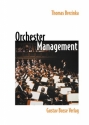 Orchestermanagament Ein Leitfaden fr die Praxis