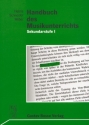 Handbuch des Musikunterrichts Band 2 Sekundarstufe 1