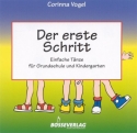 Der erste Schritt -  Einfache Tnze fr Grundschule und Kindergarten  CD
