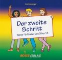 Der zweite Schritt - Tnze fr Kinder von 3 bis 13  CD