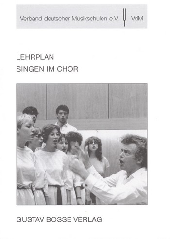 Lehrplan Singen im Chor Verband deutscher Musikschulen 