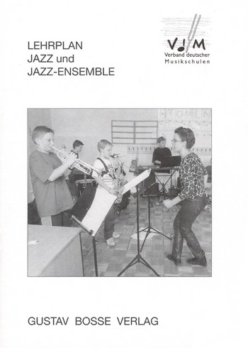 Lehrplan Jazz und Jazz-Ensemble verband deutscher Musikschulen 