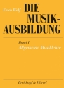 Die Musikausbildung Band 1 Allgemeine Musiklehre