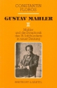 Gustav Mahler Band 2 Mahler und die Symphonik des 19. Jahrhunderts in neuer Deutung (gebunden)