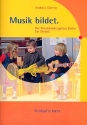 Musik bildet - Der Musikkindergarten Berlin - Ein Modell