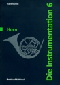 Das Horn Die Instrumentation Band 6