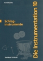 Die Instrumentation Band 10 die Schlaginstrumente