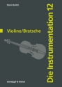 Die Violine, die Bratsche