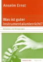 Was ist guter Instrumentalunterricht? Beispiele und Anregungen