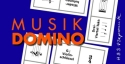 Musik Domino (einfache Version) Spielerisches Erlernen und vertiefen der musikalischen Grundbegriffe