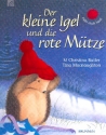 Der kleine Igel und die rote Mtze  Bilderbuch