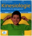 Kinesiologie Kinder finden ihr Gleichgewicht - Spiele, Lieder und Geschichten