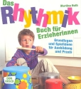 Das Rhythmik-Buch fr Erzieherinnen