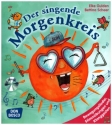 Der singende Morgenkreis (+CD)