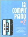 La Compil Piano #2 20 morceaux piano solo - double niveau pour chaque morceau