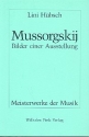 Modest Mussorgskij Bilder einer Ausstellung