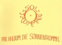Die Sonnentrommel Liederbuch