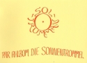 Die Sonnentrommel Liederbuch