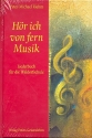 Hr ich von fern Musik Liederbuch fr die Waldorfschule