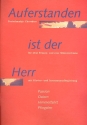 Auferstanden ist der Herr 3stg. Chorstze fr 2 Frauen- und eine Mnnerstimme mit Begleitung