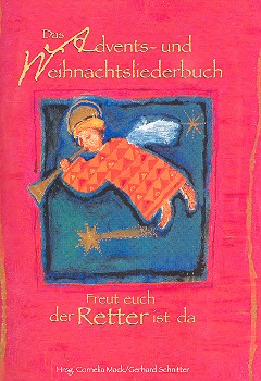 Das Advents- und Weihnachtsliederbuch Melodie/Texte/Akkorde