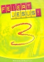 Feiert Jesus Band 3 Das Jugendliederbuch