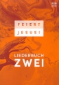 Feiert Jesus! Band 2  Liederbuch, Neuausgabe 2018